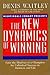 The New Dynamics of Winning: Gain the MindSet of a Champion for Unlimited Success in Business and Life