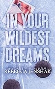 In Your Wildest Dreams (Wildcat Hockey, #4)