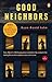 [ [ [ Good Neighbors[ GOOD NEIGHBORS ] By Jahn, Ryan David ( Author )May-31-2011 Paperback