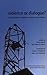 Violence or Dialogue?: Psychoanalytic Insights on Terror and Terrorism (IPA: The International Psychoanalysis Library) (2003-07-07)