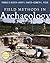 Field Methods in Archaeology, 7th Edition by Thomas R. Hester (2009-01-15)