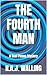 The Fourth Man: A Noel Pinson Mystery