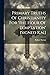 Primary Truths Of Christianity For 'the Hour Of Temptation' [signed R.n.]