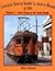 Chicago South Shore & South Bend, in Color:  Sixty Years of the South Shore, Vol.1
