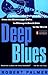 Deep Blues: A Musical and Cultural History of the Mississippi Delta by Robert Palmer (1982-07-29)