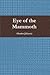 Eye of the Mammoth