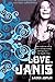 Love, Janis by Joplin, Laura (2005) Paperback by Laura Joplin