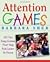 Attention Games 1st (first) edition Text Only