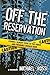 Off The Reservation: Stories I Almost Took to the Grave and Probably Should Have by Michael Rossi (2014-12-30)