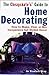 The Cheapskate's Guide To Home Decorating: How to Make, Find, or Buy Inexpensive but Stylish Decor
