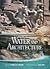 Water and Architecture by Charles W. Moore (1994-03-01)
