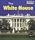 The White House (Heinemann First Library)