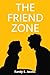 The Friend Zone