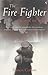The Fire Fighter by Francis Cottam (2002-04-04)