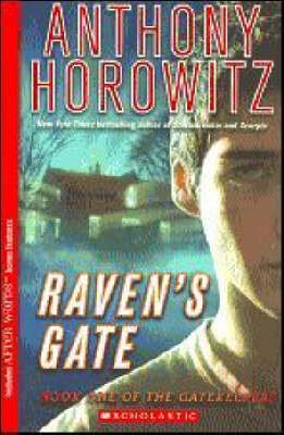 [Raven's Gate] (By: Anthony Horowitz) [published: November, 2006]