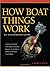 How Boat Things Work