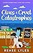 Clues & Cruel Catastrophes by Renee Lyles