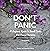 DON'T PANIC: A Business Guide to Small Scale Cut Flower Farming