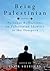 Being Palestinian: Personal Reflections on Palestinian Identity in the Diaspora by Yasir Suleiman (2016-01-21)