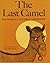 The Last Camel by Earle Goodenow (2012-11-15)