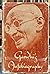 Gandhi's Autobiography: The Story of My Experiments with Truth