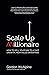 How Big Things Get Done [Hardcover], Scale Up Millionaire, Th... by Dan Gardner Professor Bent ...