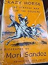 Crazy Horse by Mari Sandoz