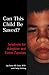 Can This Child Be Saved? Solutions For Adoptive and Foster Families by Cathy Helding (1999-02-15)