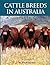 Cattle Breeds in Australia: A Complete Guide