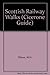 Scottish Railway Walks (Cicerone Guide) by M.H. Ellison (1989-08-01)