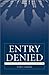 Entry Denied: Controlling Sexuality At The Border by Eithne Luibheid (2015-06-17)