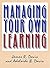 Managing Your Own Learning by Davis (2000-01-01)