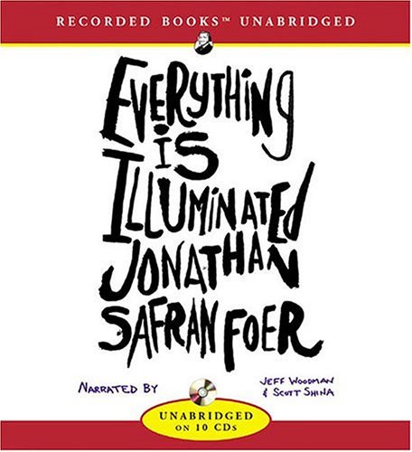 Everything Is Illuminated by Jonathan Safran Foer