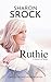 Ruthie (Crafted with Love, #7)