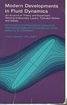 Modern Developments in Fluid Dynamics: An Account of Theory and Experiment Relating to Boundary Layers, Turbulent Motion and Wakes, 2-Vol. Set