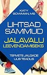 Lihtsad sammud jalavalu leevendamiseks. tervete jalgade uus t... by Bowman Katy