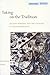 Taking on the Tradition: Jacques Derrida and the Legacies of Deconstruction (Cultural Memory in the Present) by Michael Naas (2002-10-03)