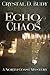[Echo of Chaos] [Author: Bu...