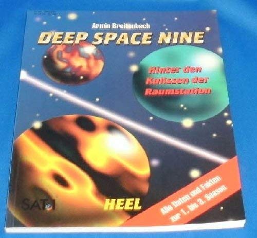 Deep Space Nine. Hinter den Kulissen der Raumstation (Paperback)