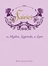 Fairies: The Myth...