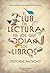 El club de lectura de los que odian los libros: (The Book Haters' Book Club - Spanish Edition)