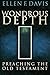 Wondrous Depth: Preaching the Old Testament by Ellen F. Davis (2005-09-19)