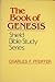 The Book of Genesis (Shield Bible Study)