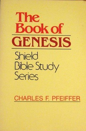The Book of Genesis (Shield Bible Study)