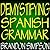 Demystifying Spanish Grammar: Advanced Spanish Grammar, Clarifying the Written Accents, Ser / Estar, Para / Por, Imperfect / Preterite, & the Dreaded Spanish Subjunctive by Brandon Simpson (2008-03-17)