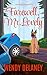 Farewell, Mr. Lovely by Wendy Delaney