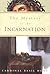 Myst of the Incarnation by Cardinal Basil Hume (2000-06-04)