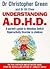 Understanding A. D. H. D. A Parent's Guide to Attention Deficit Hyperactivity Disorder in Children by Green, Dr Christopher, Chee, Dr Kit 2nd (second) Revised Edition (1997)