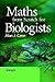 Maths from Scratch for Biologists by Cann, Alan J. (2002) Paperback