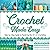 Crochet Made Easy: Step-by-...